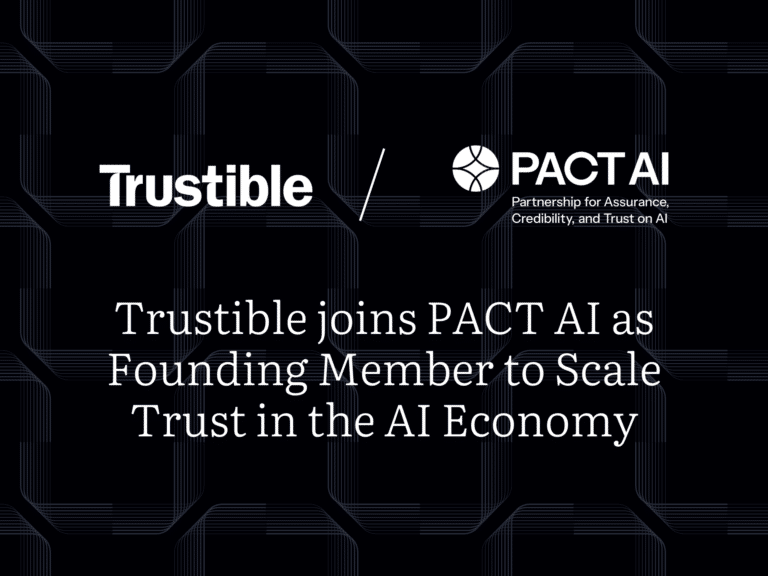 Trustible joins PACT AI as Founding Member to Scale Trust in the AI Economy